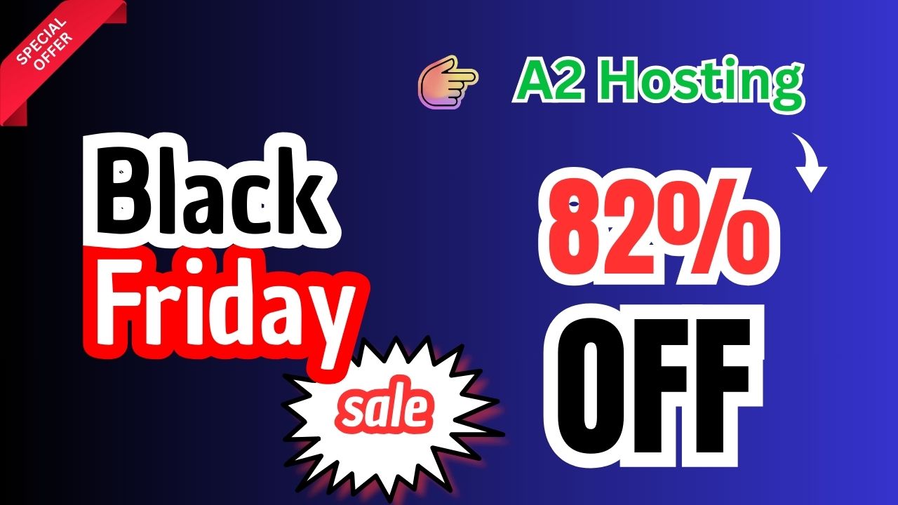 a2 hosting black friday sale