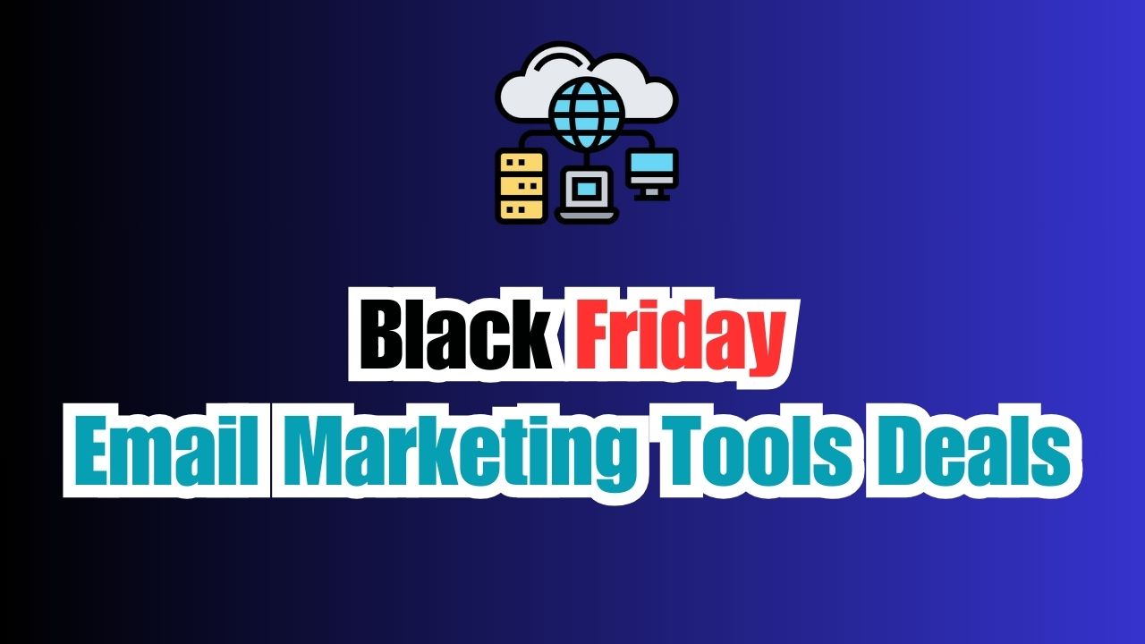 black friday email marketing tools deals